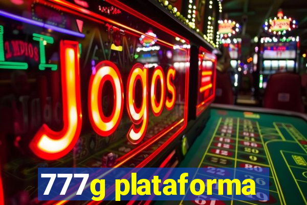 777g plataforma